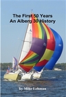 Cover of the book showing three Alberg 30s racing neck and neck
with spinnakers flying